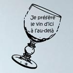 Je pr�f�re le vin...