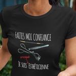 T-Shirt Presque Esth�ticienne